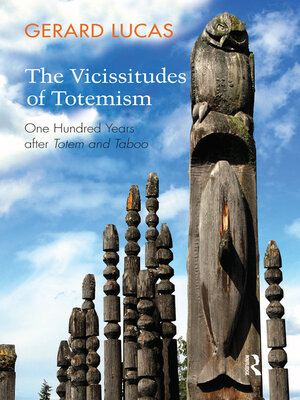 cover image of The Vicissitudes of Totemism